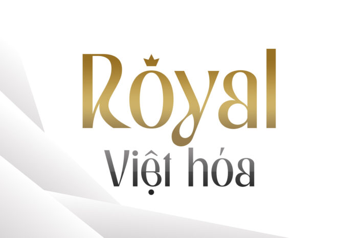 royal-vh DVN Royal Việt hóa - Font chữ Serif sang trọng, phong cách hoàng gia - Ảnh 1