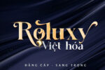 DVN Roluxy Việt hóa - Font chữ Logo đẳng cấp và sang trọng