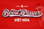 DVN Boost Player Việt hóa - Bản đủ bộ số và nâng cấp kiểu chữ
