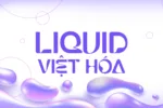 DVN Liquid Việt hóa - Font chữ phong cách chất lỏng
