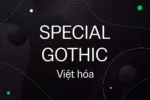 DVN Special Gothic Việt hóa
