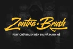 DVN Zentra Brush Việt hóa - Font chữ Brush hiện đại và mạnh mẽ