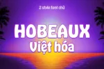 DVN Hobeaux Việt hóa (2 Style)