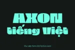 DVN AXON tiếng Việt - Font chữ đậm gây sự chú ý