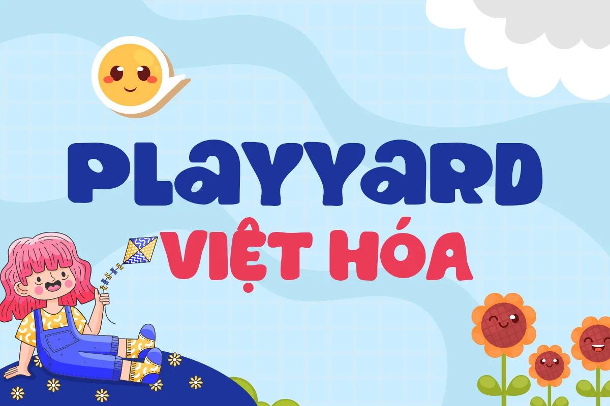 playyard DVN Playyard Việt hóa - Font chữ bong bóng siêu đáng yêu - Ảnh 1