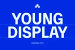 Young Typeface - Font Display tiếng Việt miễn phí