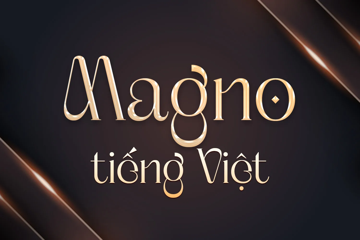 magno DVN Magno tiếng Việt - Font chữ Serif sang trọng và thanh lịch - Ảnh 1